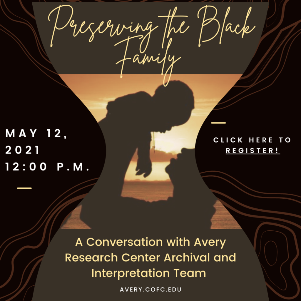 Celebrating Preservation Month by Preserving the Black Family on May 12, 2021 at 12pm