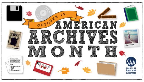 Society of American Archivists' American Archives Month graphic